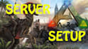 setup and install an ark survival evolved game server