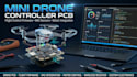 develop mini toy drone controller pcb flight control firmware sensor integration