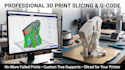 optimize your stl files, slice 3d models and provide perfect print settings