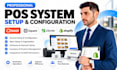 setup toast pos, square pos, clover pos and shopify pos systems