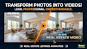 turn property photos into stunning cinematic reels