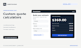 build a custom quote calculator or product configurator