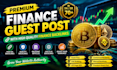 deliver high da finance guest post and finance backlinks