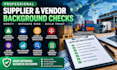 conduct vendor and supplier background checks