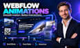 create custom webflow animations and scroll interactions