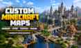 custom minecraft maps cities houses castles structures minecraft mod developer