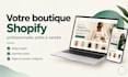 créer une boutique shopify optimisée pas chere