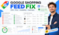 fix google merchant center product feed errors and disapprovals