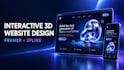 design an interactive 3d website using framer and spline