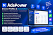 set up adspower, browser profiles and automation workflows rpa