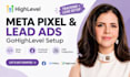 setup gohighlevel facebook ghl meta pixel highlevel ads setup