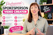be your video spokesperson