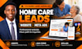 build a home care lead generation website