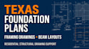 texas foundation plans framing drawings and beam layouts