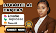 be your lovable ai expert for bug fixing development and integration