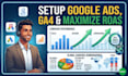 fix or setup ppc google ads, ga4 conversion tracking, and optimize for roas