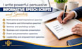 write a persuasive, professional speech for any occasion