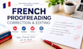 proofread, correct, and improve your french text, native french proofreader
