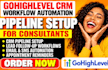 setup gohighlevel workflow ghl automation an pipeline setup for consultants