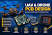 design uav electronics, drone pcb layouts, and embedded circuits