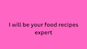 write food recipes for cookbook