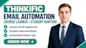 thinkific course launch email automation student nurture setup