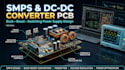 design smps pcb dc dc buck boost converter and switching power supply circuits