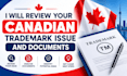 review your canadian trademark issue and documents