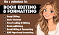 proofread copy edit book editing manuscript formatting proofreading publishing