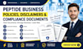 draft peptide disclaimers, compliance document, policies, and agreements