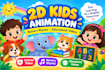 create 2d kids animation, nursery rhymes and educational videos