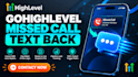 setup gohighlevel missed call text back automation and ghl snapshot