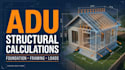 prepare adu foundation and framing structural calculations
