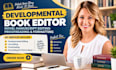 developmental book editor novel manuscript editing proofreading and formatting