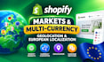 set up shopify markets currency converter geolocation and localization