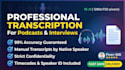 transcribe podcast audio and interviews