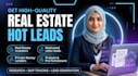 provide real estate hot leads fast
