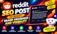 create authentic reddit seo post to boost brand awareness and visibility