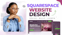 build squarespace, redesign squarespace and squarespace