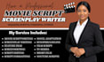 write a professional movie script screenplay or film script
