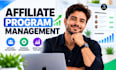 manage your affiliate program and run targeted affiliate recruitment