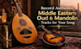 record authentic middle eastern oud, mandolin tracks for your song