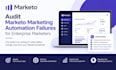 audit marketo marketing automation failures for enterprise marketers
