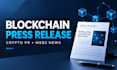 write and submit blockchain press release crypto press release and coin PR