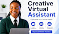 be your creative virtual assistant personal executive assistant social media VA
