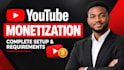 setup complete youtube channel monetization requirements and grow your yt page