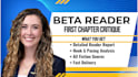 beta read your first chapter and give honest reader feedback