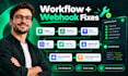 fix gohighlevel workflows, automation and webhook issues