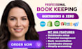 do bookkeeping, accounting cleanup using quickbooks online, wave, xero and excel