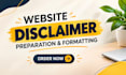 prepare and format your website disclaimer from approved instructions